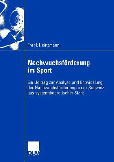 Buy Nachwuchsförderung Im Sport (English, Frank Heinzmann) — BookShops.in
