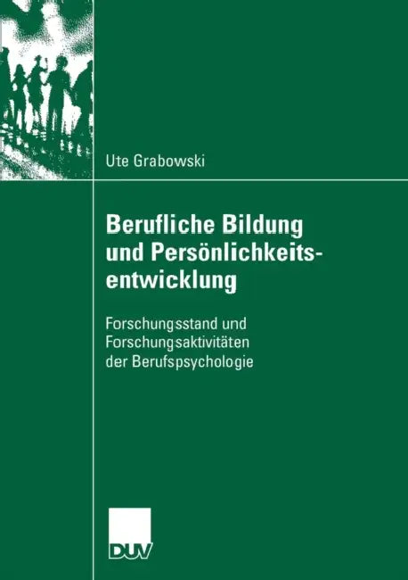 Buy Berufliche Bildung Und Persönlichkeitsentwicklung (English, Ute Grabowski | Prof Dr Gerald Heidegger) — BookShops.in