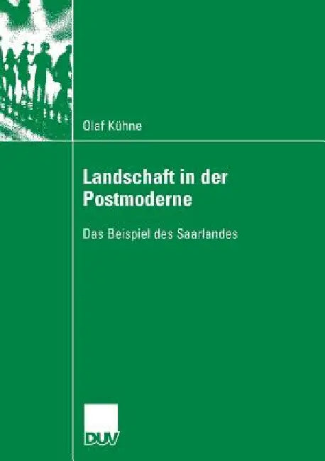 Buy Landschaft in Der Postmoderne (English, Olaf Kühne | Prof Dr Dr H. C. Lothar Bertels) — BookShops.in