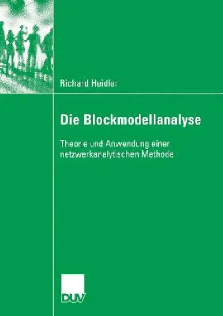 Buy Die Blockmodellanalyse (English, Richard Heidler | Rainer Diaz-Bone) — BookShops.in