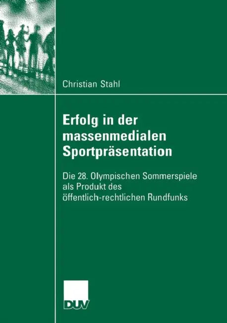 Buy Erfolg in Der Massenmedialen Sportpräsentation (English, Christian Stahl | Prof Dr Klaus-Peter Brinkhoff) — BookShops.in