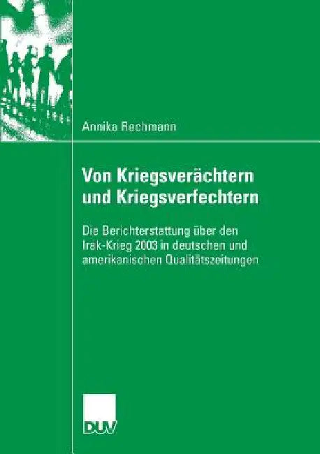 Buy Von Kriegsverächtern Und Kriegsverfechtern (English, Annika Rechmann) — BookShops.in