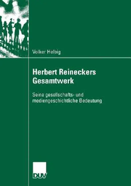 Buy Herbert Reineckers Gesamtwerk (English, Volker Helbig) — BookShops.in
