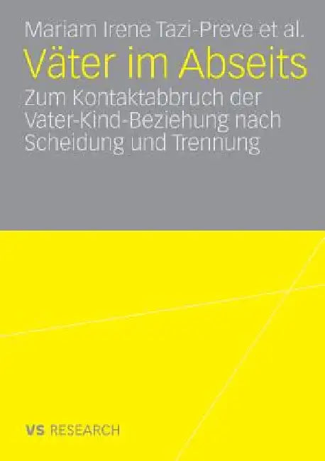 Buy Väter Im Abseits (English, Mariam Irene Tazi-Preve | Olaf Kapella | Markus Kaindl) — BookShops.in