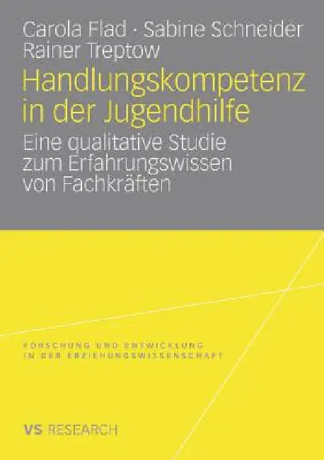 Buy Handlungskompetenz in Der Jugendhilfe (English, Carola Flad | Prof Dr Rainer Treptow | Florian Eßer) — BookShops.in