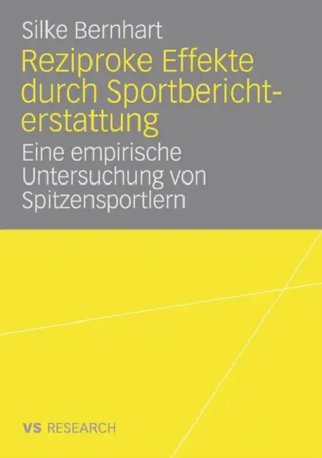 Buy Reziproke Effekte Durch Sportberichterstattung (English, Silke Bernhart) — BookShops.in