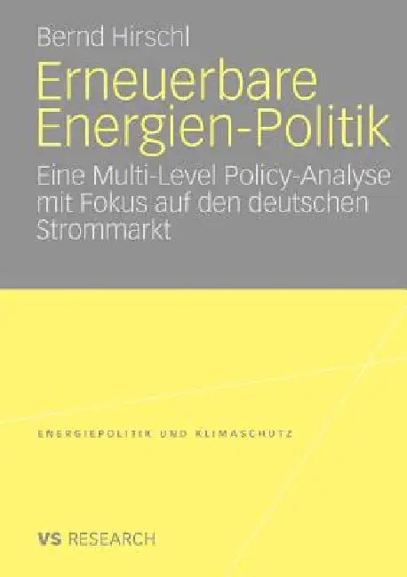 Buy Erneuerbare Energien-Politik (English, Bernd Hirschl) — BookShops.in