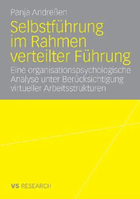 Buy Selbstführung Im Rahmen Verteilter Führung (English, Panja Andreßen) — BookShops.in