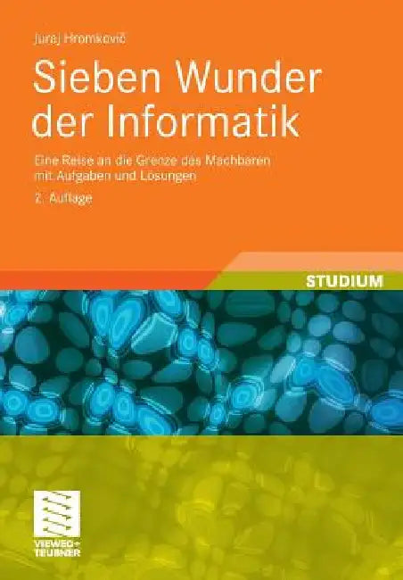 Buy Sieben Wunder Der Informatik (English, Juraj Hromkovic) — BookShops.in