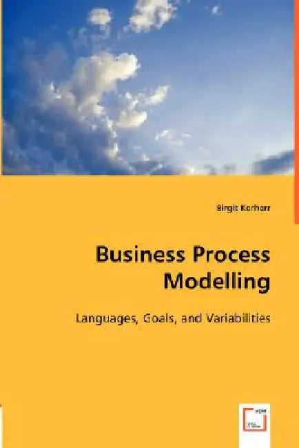 Buy Business Process Modelling (English, Birgit Korherr) — BookShops.in