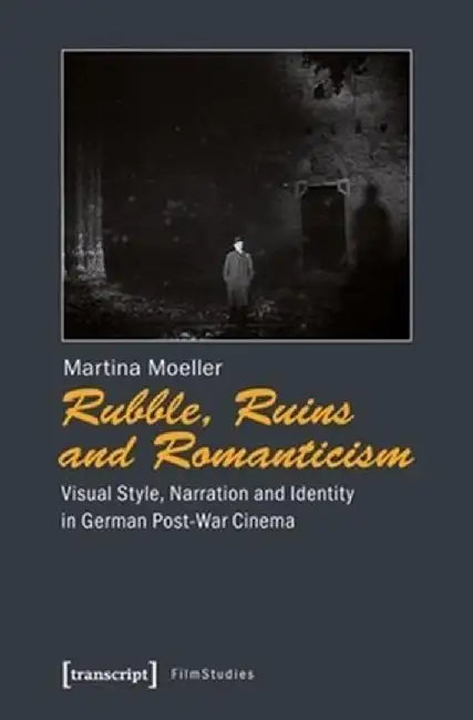 Buy Rubble, Ruins, and Romanticism (English, Martina Moeller) โ BookShops.in