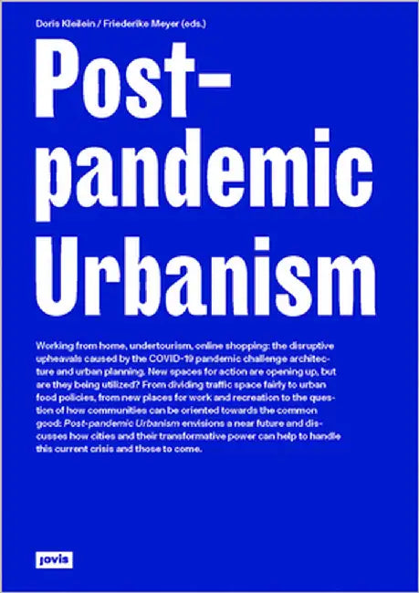 Buy Post-Pandemic Urbanism (English, Doris Kleilein | Friederike Meyer) — BookShops.in