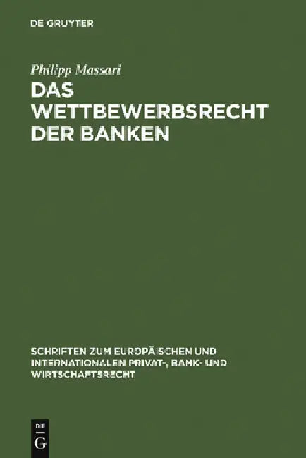 Buy Das Wettbewerbsrecht der Banken (English, Philipp Massari) — BookShops.in