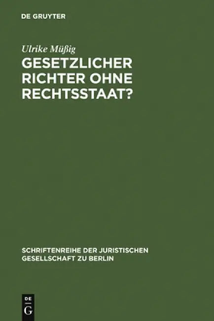 Buy Gesetzlicher Richter Ohne Rechtsstaat? (English, Ulrike Muig) — BookShops.in