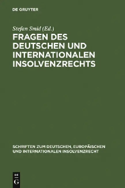 Buy Fragen des deutschen und internationalen Insolvenzrechts (English, Stefan Smid) — BookShops.in