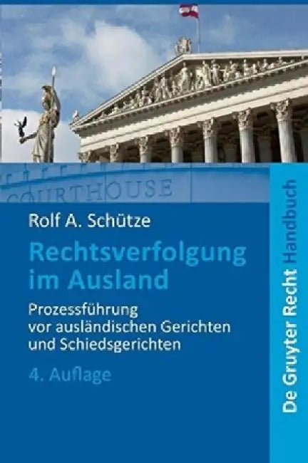 Buy Rechtsverfolgung Im Ausland (English, Rolf A. Schutze) — BookShops.in