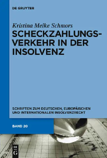 Buy Scheckzahlungsverkehr in der Insolvenz (English, Kristina Meike Schmors) β BookShops.in