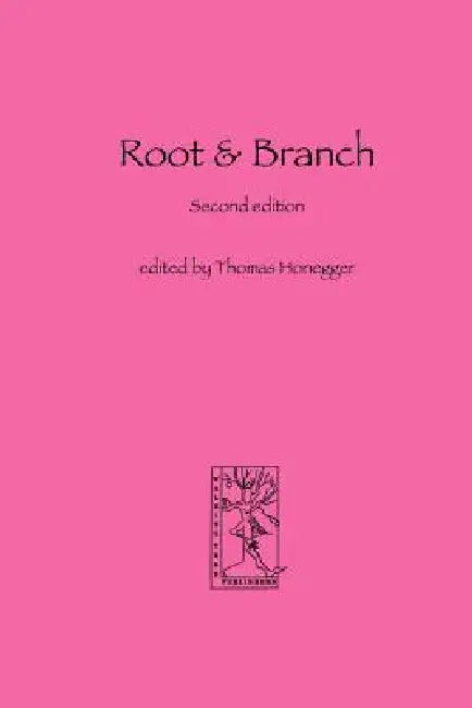 Buy Root and Branch (English, Thomas M. Honegger) — BookShops.in