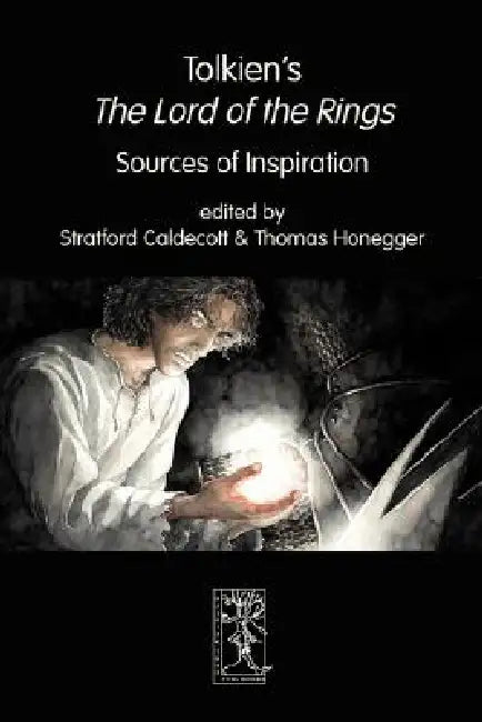 Buy Tolkien's The Lord of the Rings. Sources of Inspiration (English, Stratford Caldecott | Thomas M. Honegger) — BookShops.in