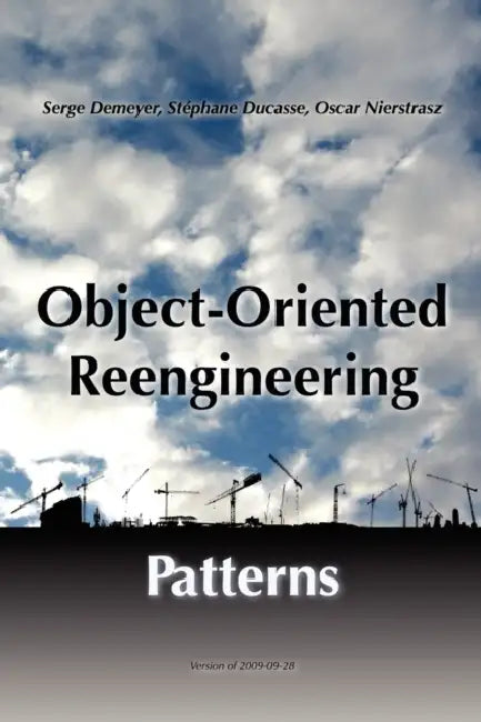 Buy Object-Oriented Reengineering Patterns (English, Oscar Nierstrasz | Stéphane Ducasse | Serge Demeyer) — BookShops.in