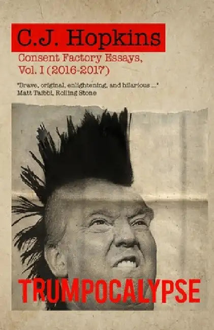 Buy Trumpocalypse (English, C. J. Hopkins) — BookShops.in