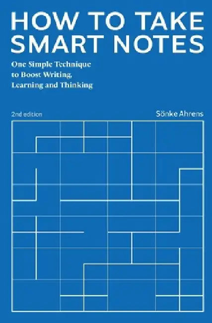 Buy How to Take Smart Notes (English, Sönke Ahrens) — BookShops.in