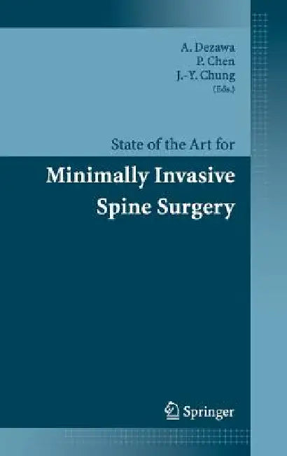 Buy State of the Art for Minimally Invasive Spine Surgery | by A — BookShops.in
