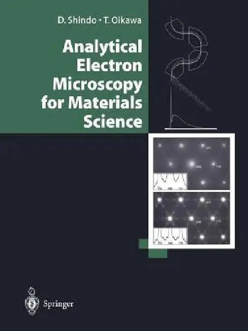 Buy Analytical Electron Microscopy for Materials Science (English, Daisuke Shindo | T. Oikawa) — BookShops.in