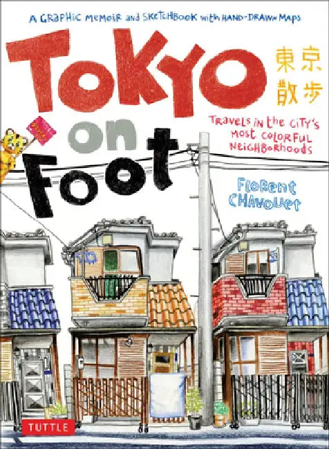 Buy Tokyo on Foot (English, Florent Chavouet) — BookShops.in