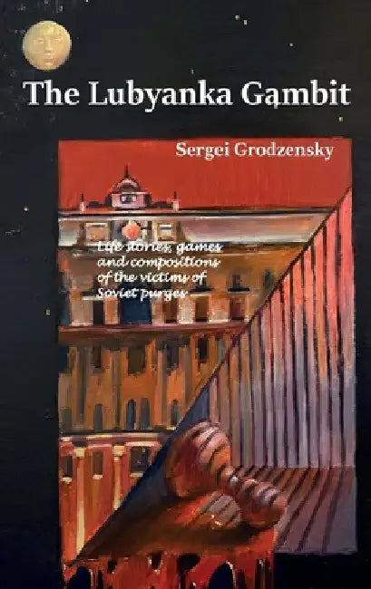 Buy The Lubyanka Gambit (English, Sergei Grodzensky) — BookShops.in