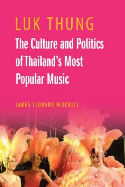 Buy Luk Thung (English, James Leonard Mitchell) โ BookShops.in