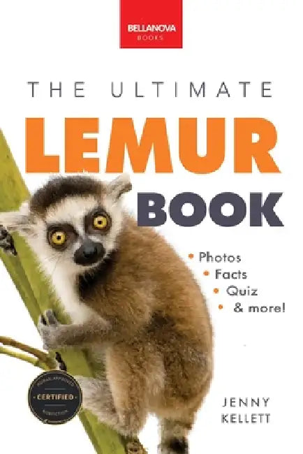Buy Lemurs The Ultimate Lemur Book (English, Jenny Kellett) โ BookShops.in
