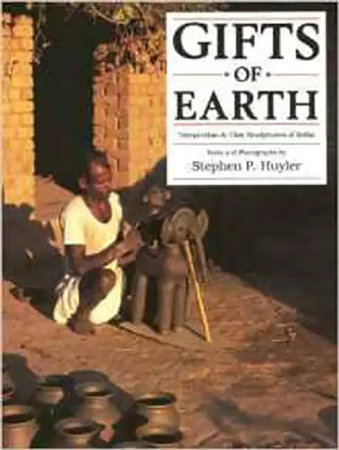 Buy Gifts Of Earth (English, Stephen P. Huyler) — BookShops.in
