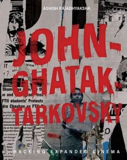 Buy John-Ghatak-Tarkovsky (English, Ashish Rajadhyaksha) β BookShops.in
