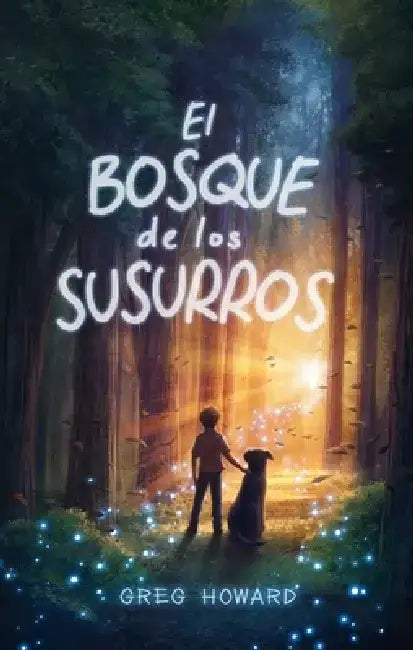 Buy Bosque de Los Susurros, El (English, Greg Howard) — BookShops.in