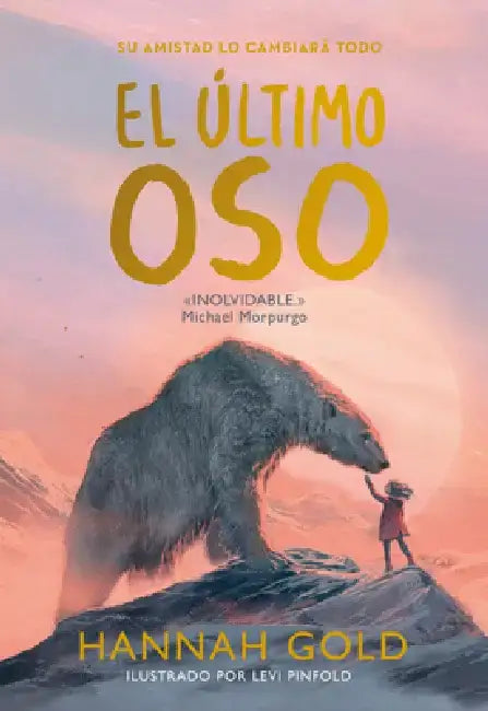 Buy Ultimo Oso, El (English, Hannah Gold) — BookShops.in
