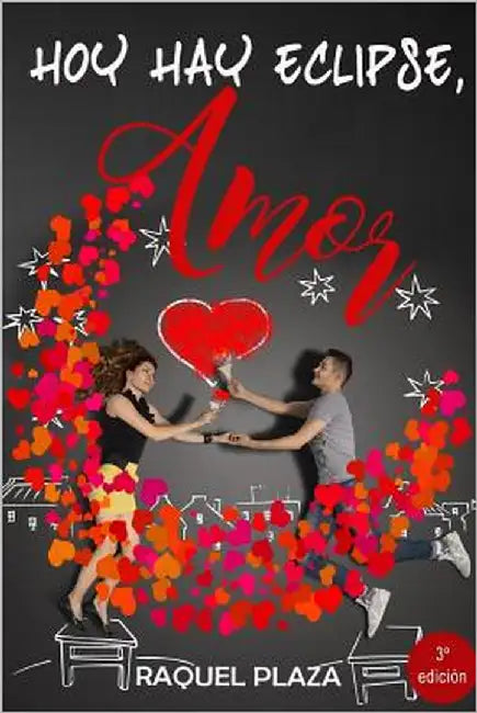 Buy Hoy hay eclipse, amor (English, Raquel Plaza) — BookShops.in