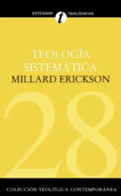 Buy Teología Sistemática de Erickson (English, Millard J. Erickson) — BookShops.in