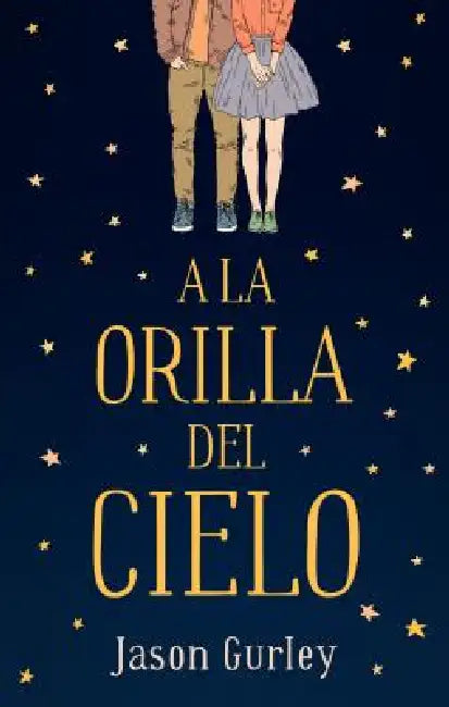 Buy a la Orilla del Cielo (English, Jason Gurley) — BookShops.in