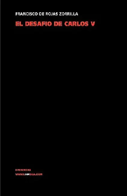 Buy El desafío de Carlos V (English, Francisco De Rojas Zorrilla) — BookShops.in