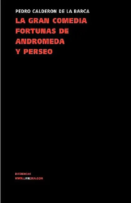 Buy La gran comedia fortunas de Andrómeda y Perseo (English, Pedro Calderón de la Barca) — BookShops.in
