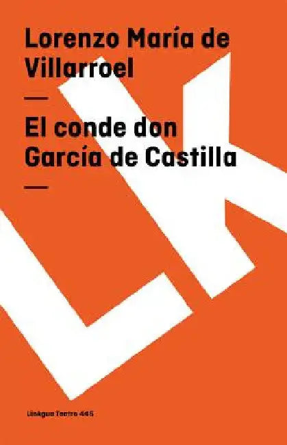 Buy El conde don García de Castilla (English, Lorenzo María de Villarroel) — BookShops.in