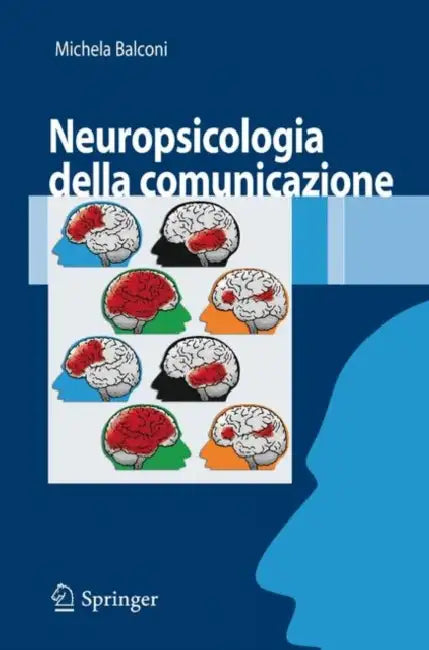 Buy Neuropsicologia Della Comunicazione (English, Michela Balconi) — BookShops.in