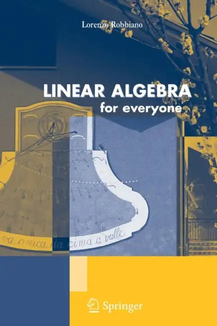 Buy Linear Algebra for Everyone (English, Lorenzo Robbiano) โ BookShops.in