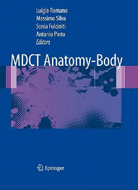 Buy Mdct Anatomy - Body | by Luigia Romano | Massimo Silva | Son — BookShops.in