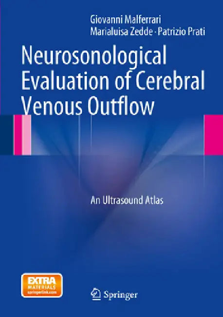Buy Neurosonological Evaluation of Cerebral Venous Outflow (English, Giovanni Malferrari | Marialuisa Zedde | Patrizio Prati) — BookShops.in