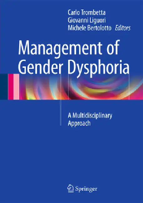 Buy Management of Gender Dysphoria (English, Carlo Trombetta | Giovanni Liguori | Michele Bertolotto) — BookShops.in
