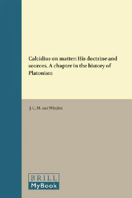 Buy Calcidius on Matter (English, J. C. M. Van Winden) — BookShops.in