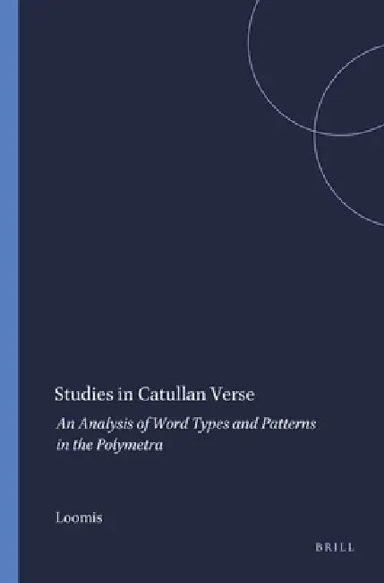 Buy Studies in Catullan Verse (English, Loomis) — BookShops.in