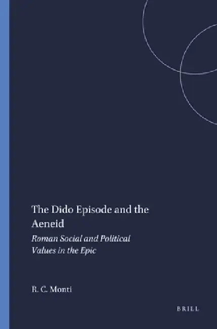Buy The Dido Episode and the Aeneid (English, Richard C. Monti) โ BookShops.in